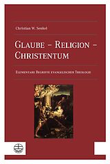 Kartonierter Einband Glaube  Religion  Christentum von Christian Wolfgang Senkel