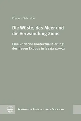 E-Book (pdf) Die Wüste, das Meer und die Verwandlung Zions von Clemens Schneider