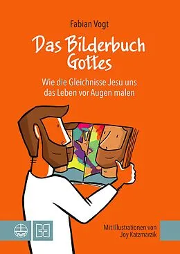 E-Book (pdf) Das Bilderbuch Gottes von Fabian Vogt