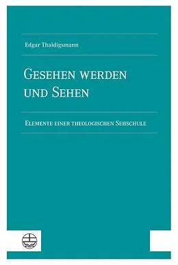E-Book (pdf) Gesehen werden und sehen von Edgar Thaidigsmann