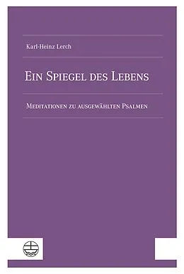 E-Book (pdf) Ein Spiegel des Lebens von Karl-Heinz Lerch