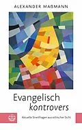 E-Book (pdf) Evangelisch kontrovers von Alexander Maßmann