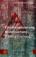 E-Book (pdf) Emotionalisierung  Moralisierung  Radikalisierung von 