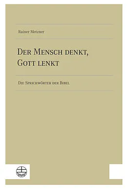 E-Book (pdf) Der Mensch denkt, Gott lenkt von Rainer Metzner