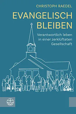E-Book (pdf) Evangelisch bleiben von Christoph Raedel