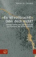 E-Book (pdf) »Es ist vollbracht!« Oder doch nicht? von Martin Thoms