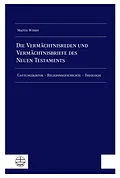 E-Book (pdf) Die Vermächtnisreden und Vermächtnisbriefe des Neuen Testaments von Martin Winter