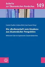 Kartonierter Einband Die »Rechenschaft vom Glauben« aus ökumenischer Perspektive von 