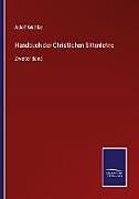 Kartonierter Einband Handbuch der Christlichen Sittenlehre von Adolf Wuttke