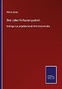 Drei Jahre Verfassungsstreit