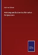 Kartonierter Einband Anleitung zum Studium des Römischen Civilprozesses von Adolf von Scheurl