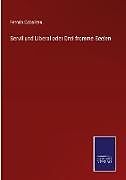 Servil und Liberal oder Drei fromme Seelen
