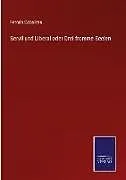 Servil und Liberal oder Drei fromme Seelen