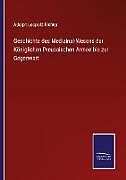 Kartonierter Einband Geschichte des Medizinal-Wesens der Königlichen Preussischen Armee bis zur Gegenwart von Adolph Leopold Richter