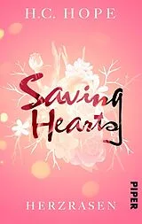 E-Book (epub) Saving Hearts - Herzrasen von H.C. Hope