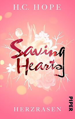 E-Book (epub) Saving Hearts - Herzrasen von H.C. Hope