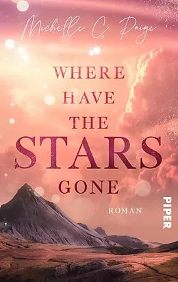 E-Book (epub) Where have the Stars gone von Michelle C. Paige