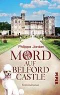 E-Book (epub) Mord auf Belford Castle von Philippa Jordan