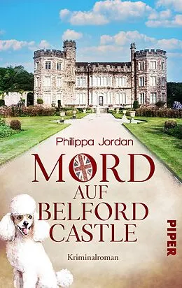 E-Book (epub) Mord auf Belford Castle von Philippa Jordan