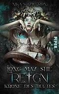 E-Book (epub) Long may she reign - Krone des Blutes von Nika S. Daveron