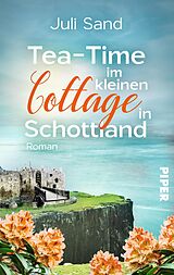 E-Book (epub) Tea-Time im kleinen Cottage in Schottland von Juli Sand