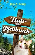E-Book (epub) Hals- und Pfeilbruch von Jess A. Loup