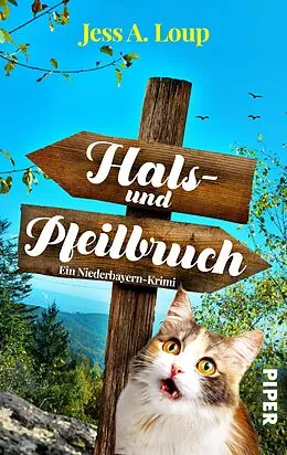 E-Book (epub) Hals- und Pfeilbruch von Jess A. Loup