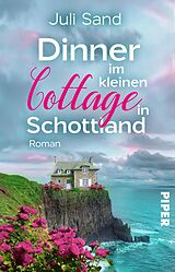 E-Book (epub) Dinner im kleinen Cottage in Schottland von Juli Sand