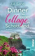 E-Book (epub) Dinner im kleinen Cottage in Schottland von Juli Sand