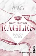 E-Book (epub) New Haven Eagles - Zurück zu Dir von K. Elly de Wulf