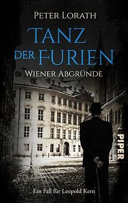 E-Book (epub) Tanz der Furien - Wiener Abgründe von Peter Lorath
