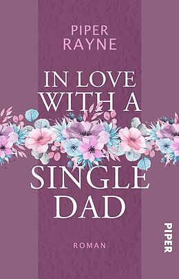 E-Book (epub) In Love with a Single Dad von Piper Rayne