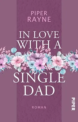 E-Book (epub) In Love with a Single Dad von Piper Rayne