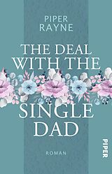 E-Book (epub) The Deal with the Single Dad von Piper Rayne, Cherokee Moon Agnew