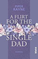 E-Book (epub) A Flirt for the Single Dad von Piper Rayne