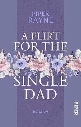 E-Book (epub) A Flirt for the Single Dad von Piper Rayne