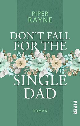 E-Book (epub) Don't Fall for the Single Dad von Piper Rayne