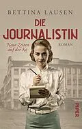 E-Book (epub) Neue Zeiten auf der Kö - Die Journalistin von Bettina Lausen