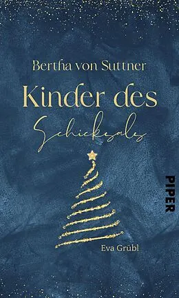 E-Book (epub) Bertha von Suttner - Kinder des Schicksals von Eva Grübl