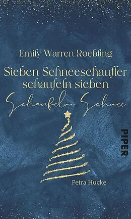 E-Book (epub) Emily Warren Roebling - Sieben Schneeschaufler schaufeln sieben Schaufeln Schnee von Petra Hucke