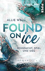 E-Book (epub) Found on Ice von Allie Well