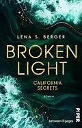 E-Book (epub) Broken Light von Lena S. Berger