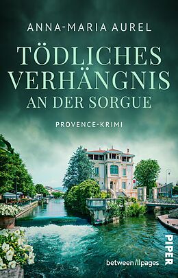 E-Book (epub) Tödliches Verhängnis an der Sorgue von Anna-Maria Aurel