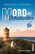 E-Book (epub) Mord bei Schietwetter von Manuela Sanne