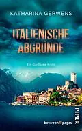 E-Book (epub) Italienische Abgründe von Katharina Gerwens