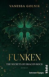 E-Book (epub) Funken - The Secrets of Dracon Rock von Vanessa Golnik