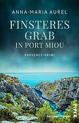 E-Book (epub) Finsteres Grab in Port Miou von Anna-Maria Aurel