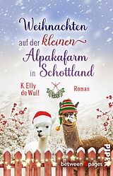 E-Book (epub) Snowy Skye - Weihnachten auf der kleinen Alpakafarm in Schottland von K. Elly de Wulf