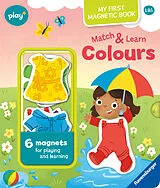 Pappband Play+ My first Magnetic Book: Match and Learn Colours von Kathrin Lena Orso