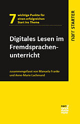 Kartonierter Einband Digitales Lesen im Fremdsprachenunterricht von Manuela Franke, Anne-Marie Lachmund